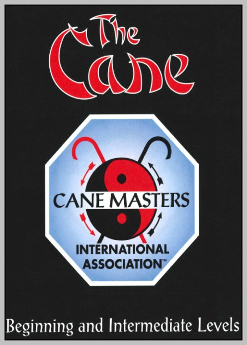 The Cane ~ Beginner & Intermediate Levels PDF Manual
