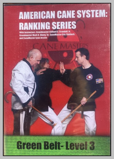 American Cane System: Ranking Series.  Green Belt - Level 3   Digital Download