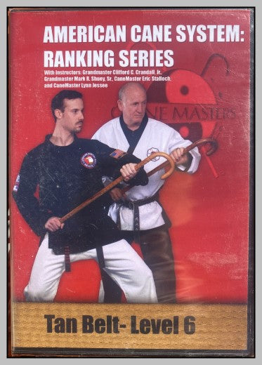 American Cane System: Ranking Series.  Tan Belt - Level 6   Digital Download
